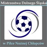 Mistrzostwa Dolnego Śląska w Piłce Nożnej Chłopców 2019